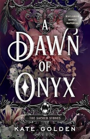 A Dawn Of Onyx (The Sacred Stones) By Kate Golden