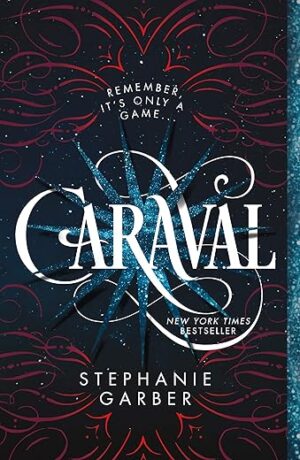 Caraval By Stephanie Garber