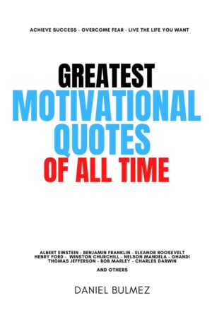 Greatest Motivational Quotes Of All Time By Author's Name