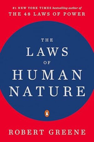 The Laws Of Human Nature By Robert Greene