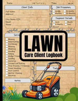 Lawn Care Client Logbook: Track Appointments
