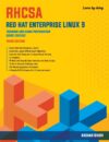 Red Hat Enterprise Linux 9: Exam Guide EX200