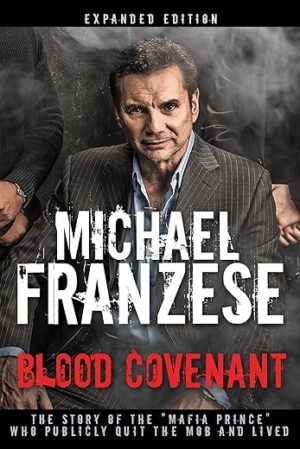Blood Covenant: The Mafia Prince’s Story