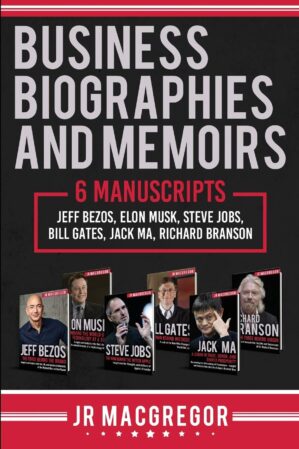 Business Biographies: Bezos, Musk, Jobs, Gates