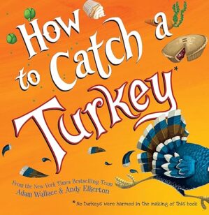 Catch a Turkey Guide