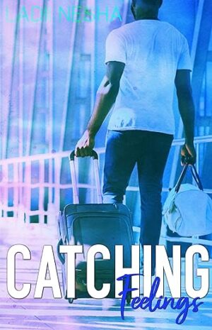 Catching Feelings