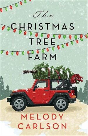 Christmas Tree Farm: Holiday Romance Novel