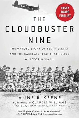 Cloudbuster Nine: Ted Williams' WWII Baseball Team