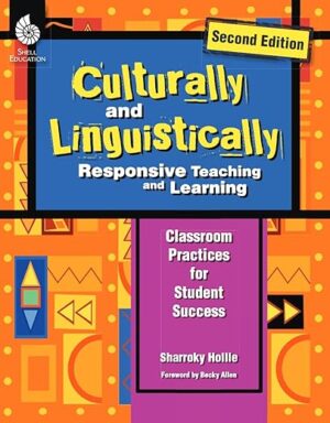 Culturally Responsive Teaching Practices, Grades K-12