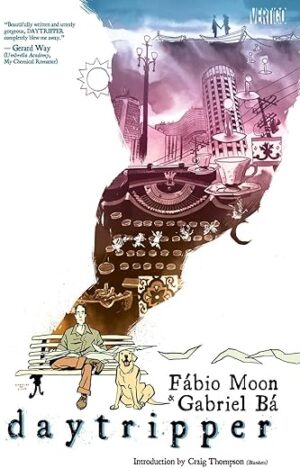 Daytripper By Fábio Moon And Gabriel Bá