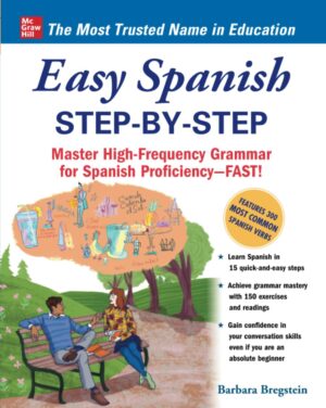 Easy Spanish Step-by-Step: Mastering Grammar