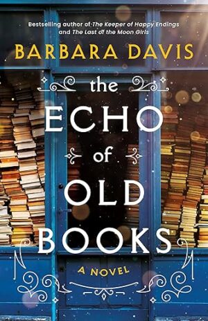Echo Of Old Books: Novel