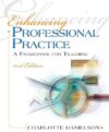 Enhancing Professional Practice: Teaching Framework