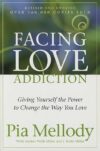 Facing Love Addiction: Change The Way You Love
