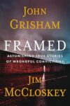 Framed: True Stories of Wrongful Convictions