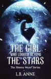 Girl Who Looked Beyond Stars