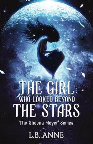 Girl Who Looked Beyond Stars
