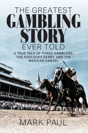 Greatest Gambling Story: Gamblers & Derby Tale