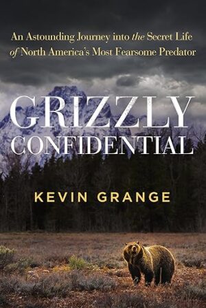 Grizzly Confidential: Secret Life Of Predators