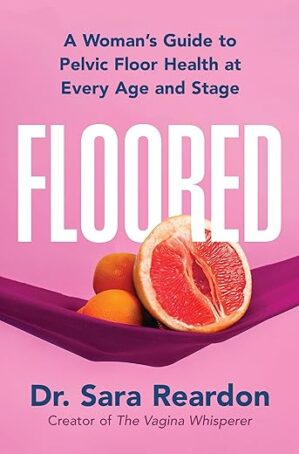 Guide To Pelvic Floor Health