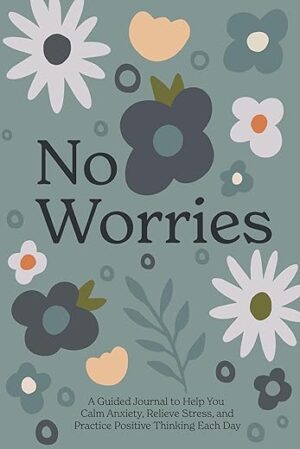 Guided Journal For Calming Anxiety