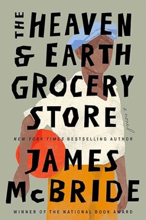 Heaven & Earth Grocery Store Novel