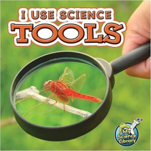 I Use Science Tools Children's Book