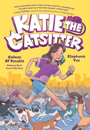 Katie The Catsitter: A Graphic Novel By Colleen AF Venable