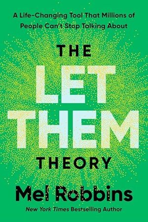 Let Them Theory: Life-Changing Tool
