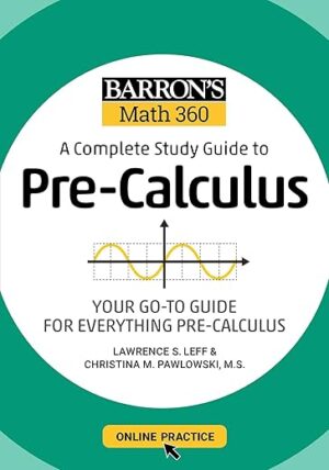 Math 360: Study Guide to Pre-Calculus