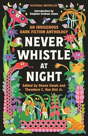 Never Whistle At Night: Dark Fiction Anthology