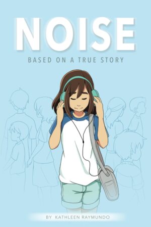 Noise: A Graphic Novel
