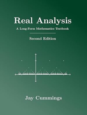 Real Analysis: A Long-Form Mathematics Textbook
