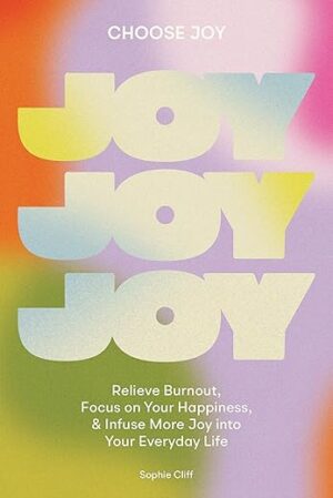 Relieve Burnout And Focus On Happiness