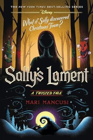 Sally's Lament: Twisted Tale