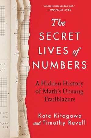 Secret Lives Of Numbers: Hidden History