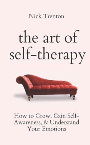 Self-Therapy: Grow And Understand Emotions