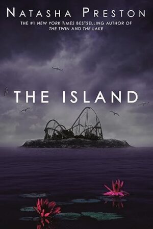 Natasha Preston: The Island