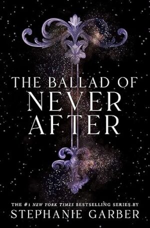 The Ballad Of Never After