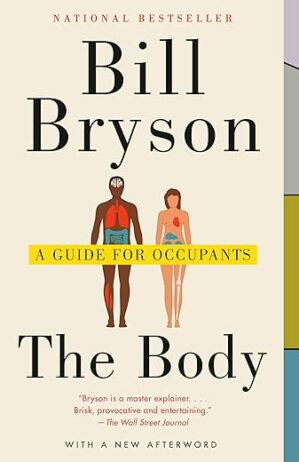 The Body: A Guide For Occupants