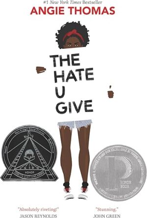 The Hate U Give: Printz Honor Winner