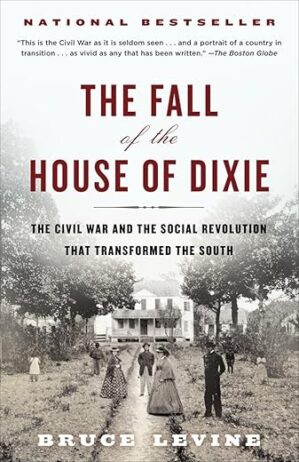 The House Of Dixie: Civil War Revolution