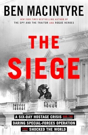 The Siege: Six-Day Hostage Crisis