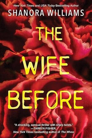 The Wife Before: A Spellbinding Thriller