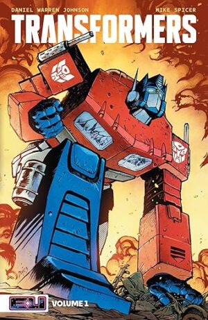 Transformers: Robots In Disguise Vol. 1