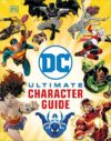 Ultimate Character Guide: New Edition