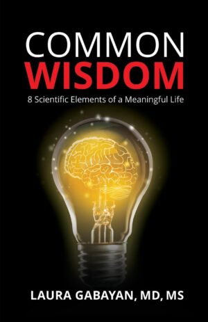 Wisdom: 8 Elements Of Meaningful Life