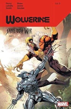 Wolverine Vol. 9: Sabretooth War Part 2