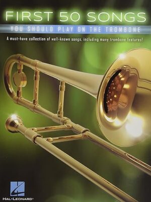 50 Songs To Play On Trombone