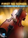 50 Songs To Play On Violin
